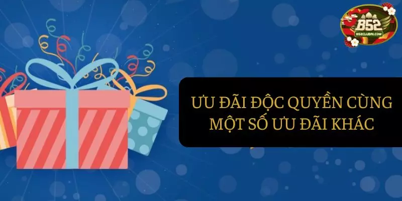 Ưu đãi siêu đặc biệt cùng vô vàng ưu đãi lớn khác Ưu đãi siêu đặc biệt cùng vô vàng ưu đãi lớn khác